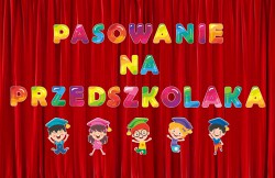 PASOWANIE NA PRZEDSZKOLAKA