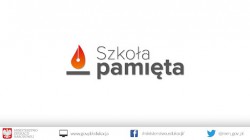 Akcja Ministerstwa Edukacji Narodowej "Szkoła Pamięta"