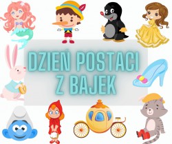 MIĘDZYNARODOWY DZIEŃ POSTACI Z BAJEK