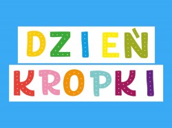 DZIEŃ KROPKI 2023
