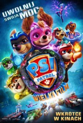 „Psi Patrol: Wielki film” – wyjazd do kina na film familijny  24 październik 2023 roku 
