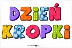 MIĘDZYNARODOWY DZIEŃ KROPKI