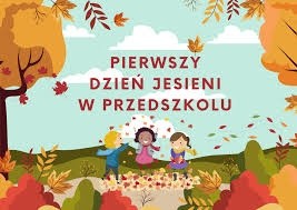 PIERWSZY DZIEŃ JESIENI