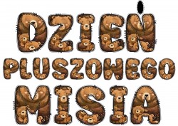 DZIEŃ PLUSZOWEGO MISIA