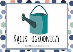 OGRODNICY - CZASOWY KĄCIK ZAINTERESOWAŃ
